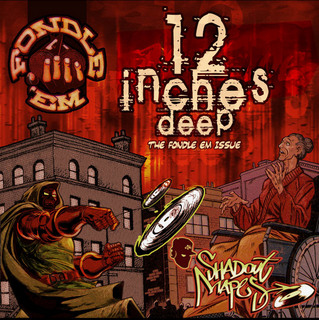 12 Inches Deep :The Fondle’em Issue