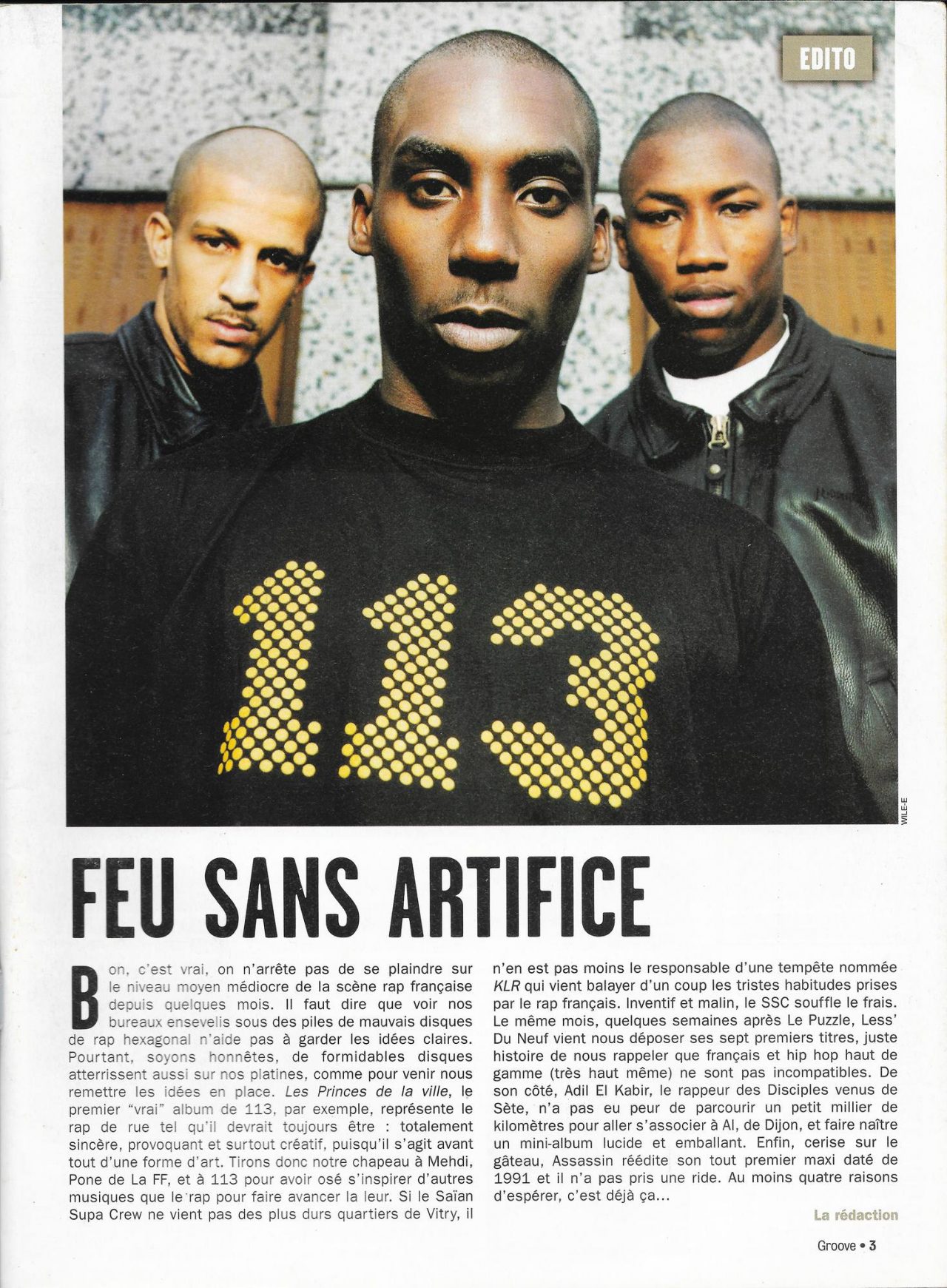 En 1999, le 113 impose son idée du rap français avec «Les Princes de la  ville»